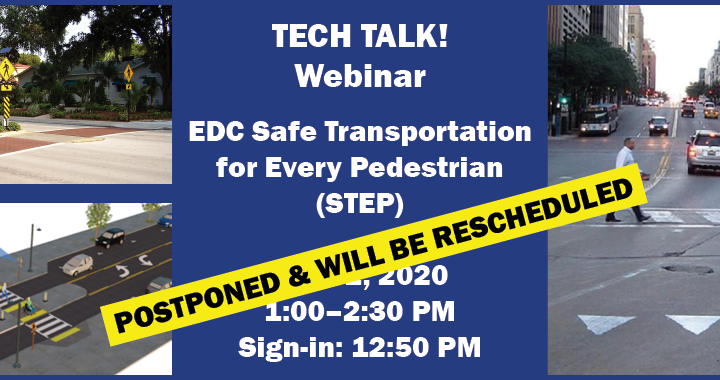 TECH TALK! Webinar: EDC Safe Transportation for Every Pedestrian