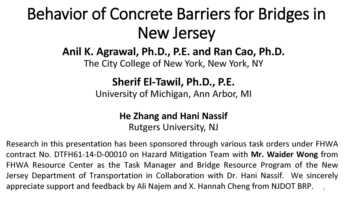 Behavior of Concrete Barriers for Bridges in New Jersey, Anil Agrawal, PhD