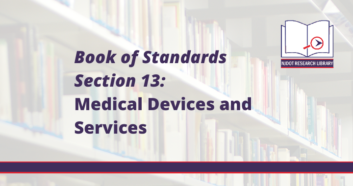 Image Reads: Book of Standards Section 13: Medical Devices and Services