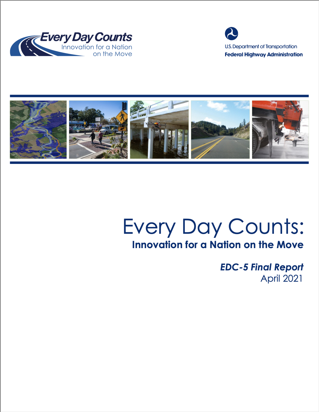 Image Reads: Every Day Counts: Innovation for a Nation on the Move, EDC-5 Final Report, April 2021