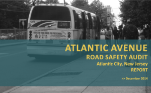 Image of a bus with passengers boarding, reading Atlantic Avenue Road Safety Audit Atlantic City, New Jersey, Report, December 2014