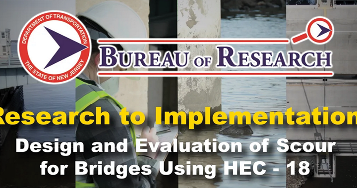 Research to Implementation: Design and Evaluation of Scour for Bridges Using HEC-18