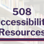 Image reads: 508 Accessibility Resources