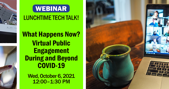NJDOT Tech Talk! Webinar – What Happens Now? Virtual Public Engagement During and Beyond Covid-19