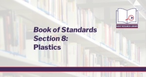 Book of Standards Section 8: Plastics