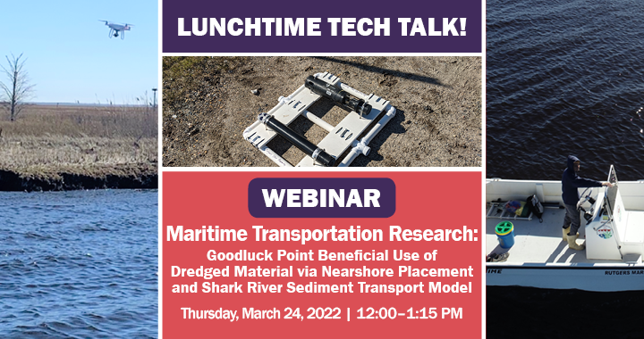 Lunchtime Tech Talk! WEBINAR: Goodluck Point Beneficial Use of Dredged Material via Nearshore Placement and Shark River Sediment Transport Model
