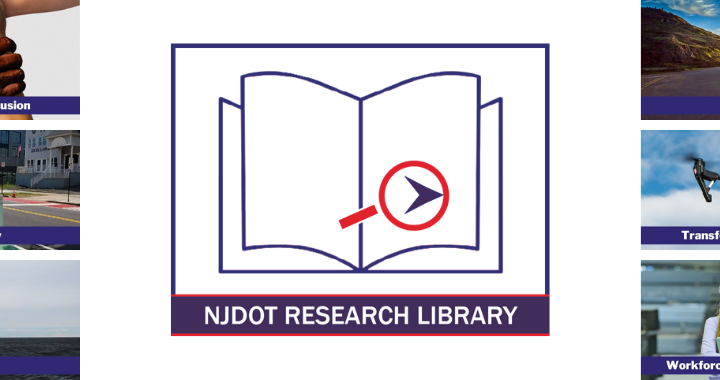 NJDOT’s Research Library Hosts Tool to Find Recent Transportation Research Publications