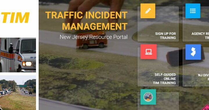 NJDOT Traffic Incident Management Training Course – Now Available Online as Self-Guided Course