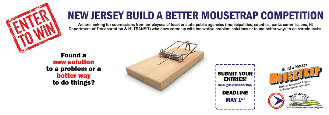 Build a Better Mousetrap - NJDOT Technology Transfer