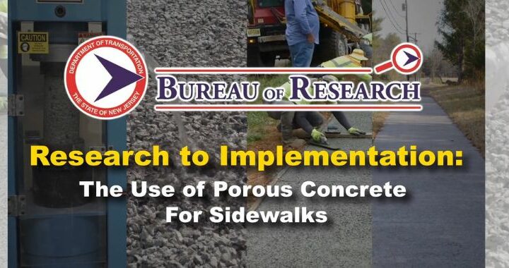 Research to Implementation: The Use of Porous Concrete in Sidewalks