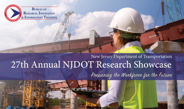 Recap: 27th Annual NJDOT Research Showcase
